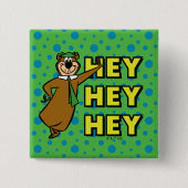 Yogi Bear Hey Hey Hey Button (Vorderseite)