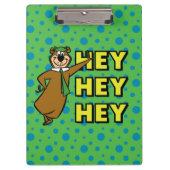 Yogi Bear Hey Hey Hey Klemmbrett (Vorderseite)