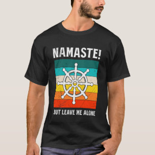 Yogis NAMASTE ABER LASS MICH IN RUHE Lustiges Aggr T-Shirt