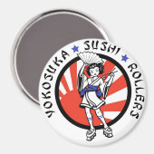 Yokosuka Sushi Roller Magnet (Vorderseite/Rückseite)