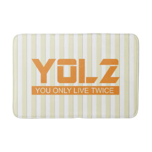 YOL2 leben Sie nur zweimal Zitat-Orange auf jeder Badematte