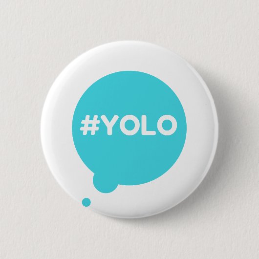YOLO aquamarin Abzeichen Button (Vorderseite)