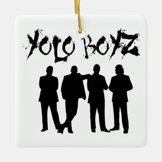 YOLO BOYZ KERAMIKORNAMENT (Vorderseite)