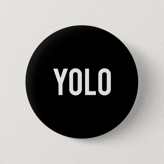 Yolo - Cool New Hip Hop Rap Funny Gift Tee  Button (Vorderseite)