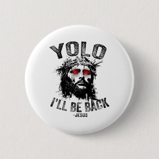 Yolo ich werde Byck Jesus Auferstehung Christen Fu Button