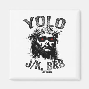 Yolo Jk Brb Jesus Auferstehung Christen Lustig Ost Magnet