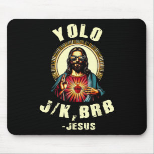 Yolo Jk Brb Jesus Funny Ostertag Bibel Vintag C Mousepad
