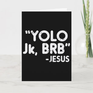 Yolo Jk Brb Jesus Lustig Ostern Christen Katholisc Karte