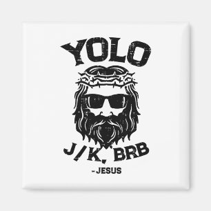 Yolo Jk Brb Jesus Lustiger Ostertag Auferstehung C Magnet