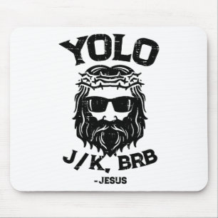 Yolo Jk Brb Jesus Lustiger Ostertag Auferstehung C Mousepad