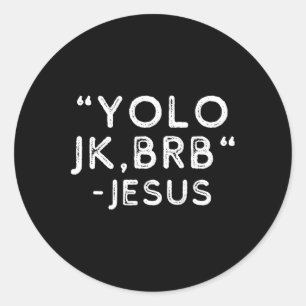 Yolo Jk Brb Jesus Lustiger Ostertag Bibel Vintage Runder Aufkleber