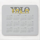 YOLO-Kalender für flexible Pferde 2014 Mousepad (Vorne)