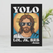 YOLO LOL JK BRB Jesus Funny Oaster Einladung (Stehend Vorderseite)