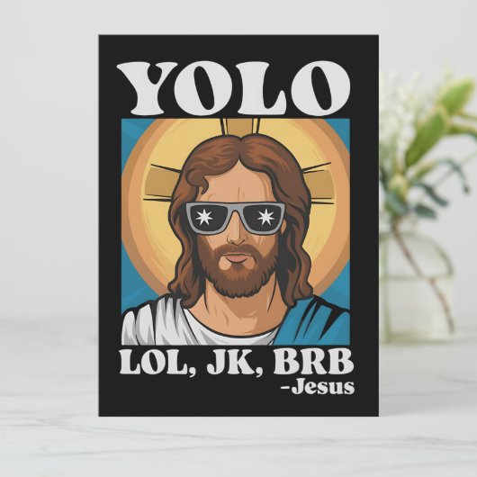 YOLO LOL JK BRB Jesus Funny Oaster Einladung (Stehend Vorderseite)