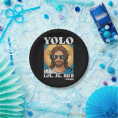 YOLO LOL JK BRB Jesus Funny Oaster Pappteller (Party)