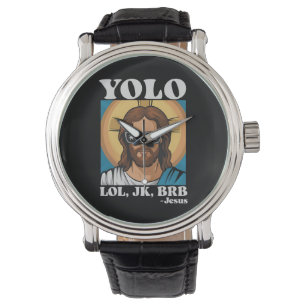 YOLO LOL JK BRB Jesus Lustiges Ostern Armbanduhr
