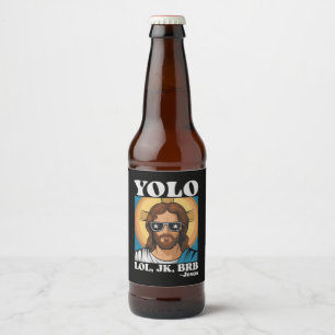 YOLO LOL JK BRB Jesus Lustiges Ostern Bierflaschenetikett