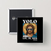 YOLO LOL JK BRB Jesus Lustiges Ostern Button (Vorne & Hinten)