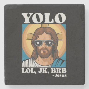 YOLO LOL JK BRB Jesus Lustiges Ostern Steinuntersetzer
