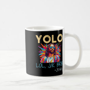 Yolo Lol Jk Brb Jesus Ostern Weihnachtsfest Kaffeetasse