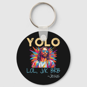 Yolo Lol Jk Brb Jesus Ostern Weihnachtsfest Schlüsselanhänger