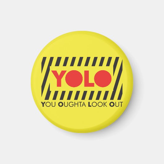 YOLO mit roter Vorsicht Magnet (Vorne)