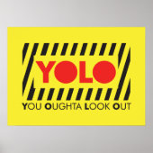 YOLO mit roter Vorsicht Poster (Vorne)