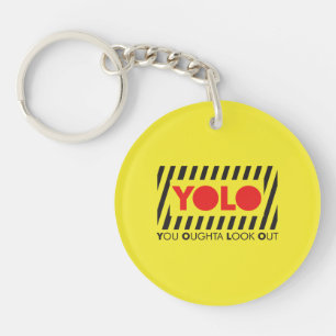 YOLO mit roter Vorsicht Schlüsselanhänger