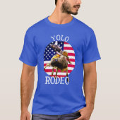 YOLO Rodeo Bullride T-Shirt (Vorderseite)