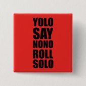 YOLO-Rollensolo Button (Vorderseite)