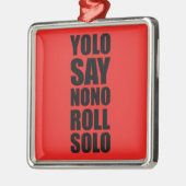 YOLO-Rollensolo Silbernes Ornament (Links)