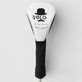 YOLO : Sie leben nur einmal - nur lächeln! Golf Headcover