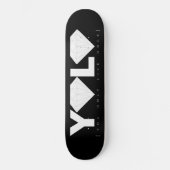 YOLO SKATEBOARD (Vorderseite)