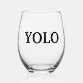 YOLO WEINGLAS OHNE STIEL (Vorderseite)
