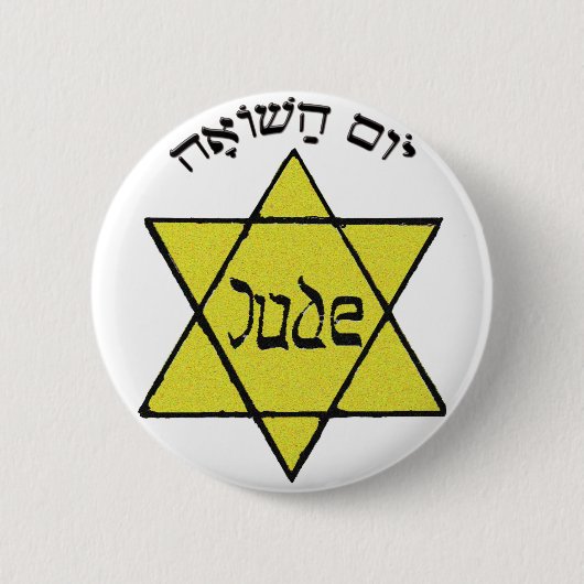 Yom Hashoah Button (Vorderseite)