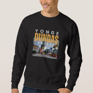 Yonge-Dundas Square Toronto Ikonische Sehenswürdig Sweatshirt