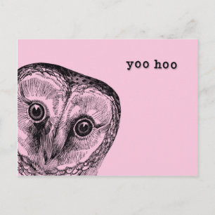 Yoo Hoo Owl Gruß in Rosa Postkarte