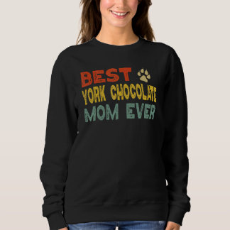 York Chocolate Cat Mom Owner Breeder  Kitten Sweatshirt
