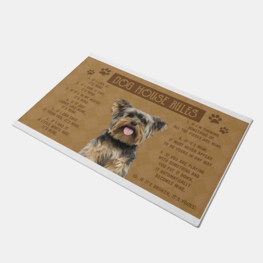 Yorkie Dog House Rules, wenn es kaputt ist, dann i Fußmatte (Schrägansicht)
