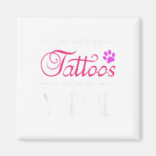 Yorkie Dog Lover Tattoo Funny Dog Mama Geschenk Id Magnet