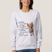 Yorkie Dog Quotes Sweatshirt (Vorderseite)