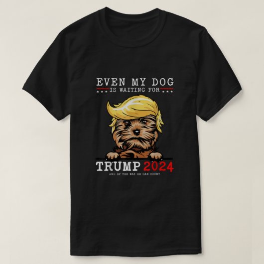 Yorkie Dog sogar mein Hund ist für Trump 2024 Gewa T-Shirt (Design vorne)