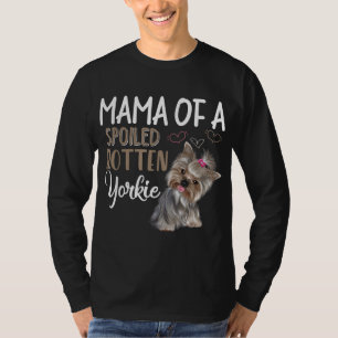 Yorkie Dog - Yorkie Mama Dog Lover Geschenk T-Shirt