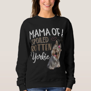 Yorkie Dog - Yorkie Mama, Dog Lover Gift Sweatshirt