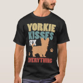 Yorkie Kisses Fix Everything Yorkie for Girl T-Shirt (Vorderseite)