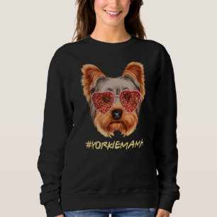 Yorkie Mama Leopard Glasses Yorkshire Terrier Mama Sweatshirt