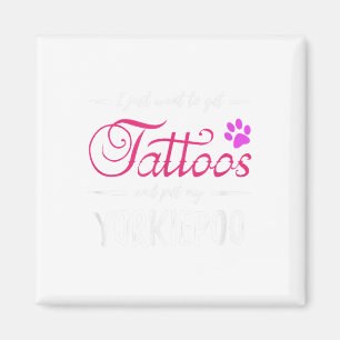 Yorkiepoo Dog Lover Tattoo Funny Dog Mama Geschenk Magnet