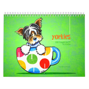 Yorkies Yorkshire Terriers Off-Leash Art™ Vol. 1 Kalender