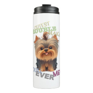Yorkshire Dog Cuttest Trouble Maker Niedlich Adora Thermosbecher