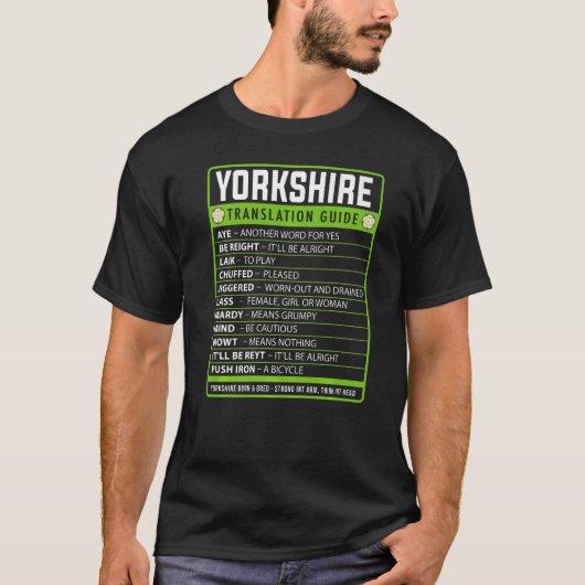 Yorkshire Slang Idea Translation Guide Proud Yorks T-Shirt (Vorderseite)